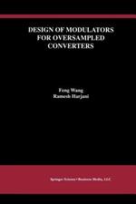 Design of Modulators for Oversampled Converters