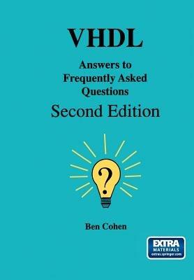 VHDL Answers to Frequently Asked Questions - Ben Cohen - cover