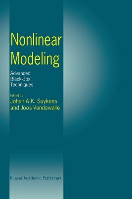 Nonlinear Modeling: Advanced Black-Box Techniques - cover
