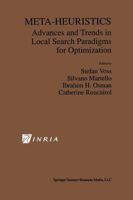 Meta-Heuristics: Advances and Trends in Local Search Paradigms for Optimization - cover