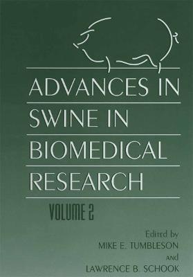 Advances in Swine in Biomedical Research: Volume 2 - cover