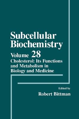 Cholesterol: Its Functions and Metabolism in Biology and Medicine - cover