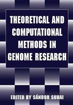 Theoretical and Computational Methods in Genome Research