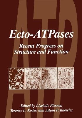 Ecto-ATPases: Recent Progress on Structure and Function - cover