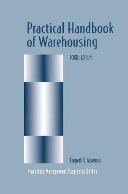 Practical Handbook of Warehousing - Kenneth B. Ackerman - cover