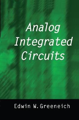 Analog Integrated Circuits - Edwin W. Greeneich - cover