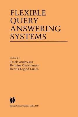 Flexible Query Answering Systems - cover