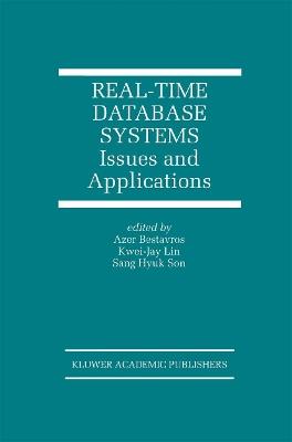 Real-Time Database Systems: Issues and Applications - cover