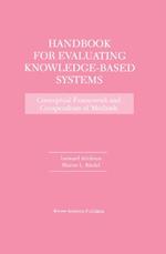 Handbook for Evaluating Knowledge-Based Systems: Conceptual Framework and Compendium of Methods