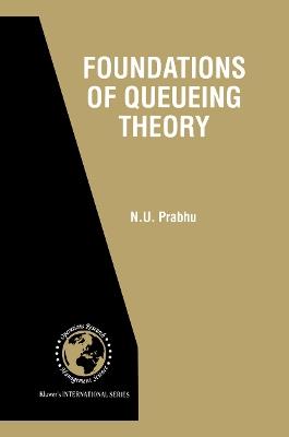 Foundations of Queueing Theory - N.U. Prabhu - cover