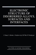Electronic Structure of Disordered Alloys, Surfaces and Interfaces