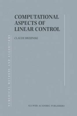 Computational Aspects of Linear Control - Claude Brezinski - cover