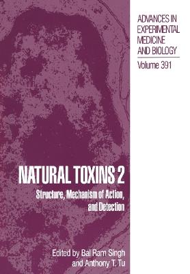 Natural Toxins 2: Structure, Mechanism of Action, and Detection - cover