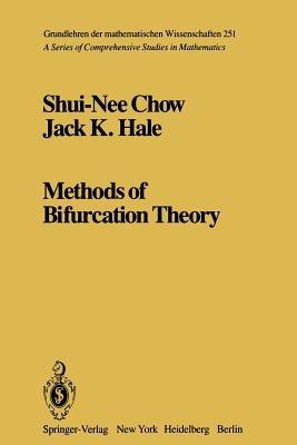 Methods of Bifurcation Theory - S.-N. Chow,J. K. Hale - cover