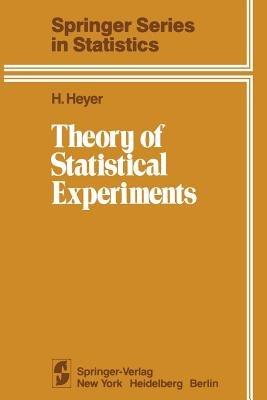 Theory of Statistical Experiments - H. Heyer - cover