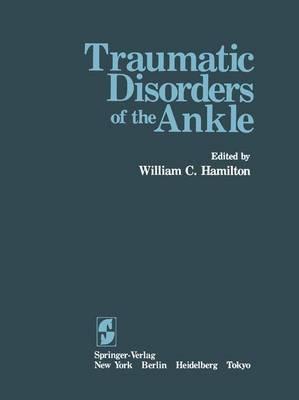 Traumatic Disorders of the Ankle - cover