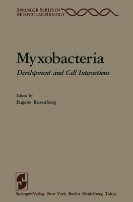 Myxobacteria: Development and Cell Interactions - cover