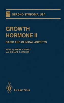 Growth Hormone II: Basic and Clinical Aspects - cover
