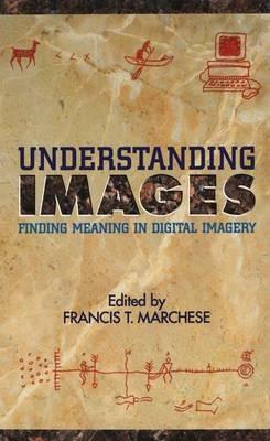 Understanding Images: Finding Meaning in Digital Imagery - cover