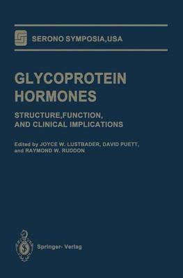 Glycoprotein Hormones: Structure, Function, and Clinical Implications - cover