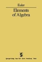 Elements of Algebra - L. Euler - cover