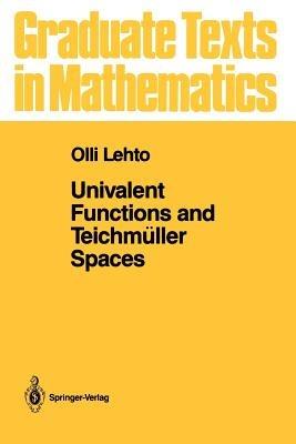 Univalent Functions and Teichmüller Spaces - O. Lehto - cover