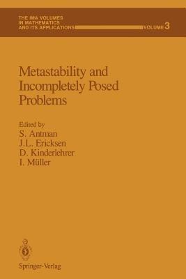 Metastability and Incompletely Posed Problems - cover