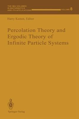 Percolation Theory and Ergodic Theory of Infinite Particle Systems - cover