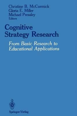 Cognitive Strategy Research: From Basic Research to Educational Applications - cover