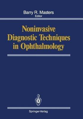 Noninvasive Diagnostic Techniques in Ophthalmology - cover