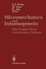 Micromechanics and Inhomogeneity: The Toshio Mura 65th Anniversary Volume