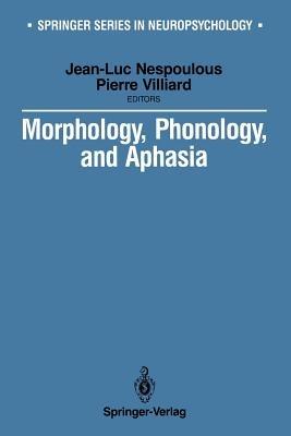 Morphology, Phonology, and Aphasia - cover