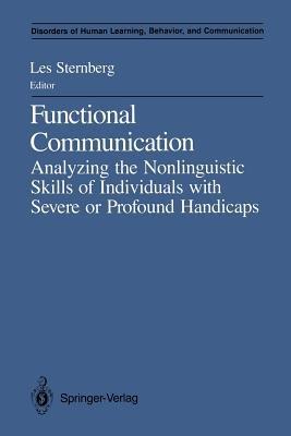 Functional Communication: Analyzing the Nonlinguistic Skills of Individuals with Severe or Profound Handicaps - cover