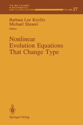 Nonlinear Evolution Equations That Change Type - cover