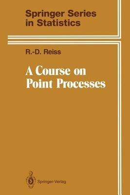 A Course on Point Processes - R.-D. Reiss - cover