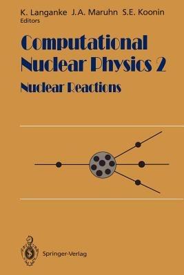 Computational Nuclear Physics 2: Nuclear Reactions - cover