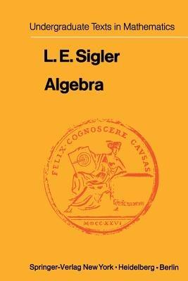 Algebra - L.E. Sigler - cover