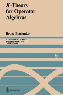 K-Theory for Operator Algebras - Bruce Blackadar - cover