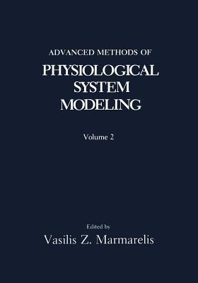 Advanced Methods of Physiological System Modeling: Volume 2 - cover