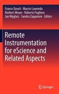 Remote Instrumentation for eScience and Related Aspects - cover