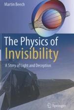 The Physics of Invisibility: A Story of Light and Deception