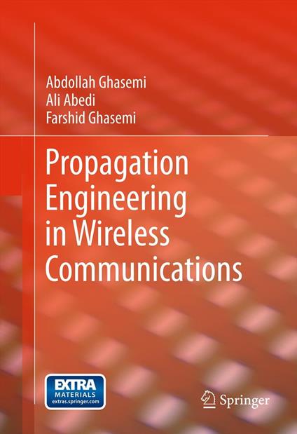 Propagation Engineering in Wireless Communications