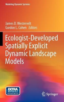 Ecologist-Developed Spatially-Explicit Dynamic Landscape Models - cover