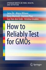 How to Reliably Test for GMOs