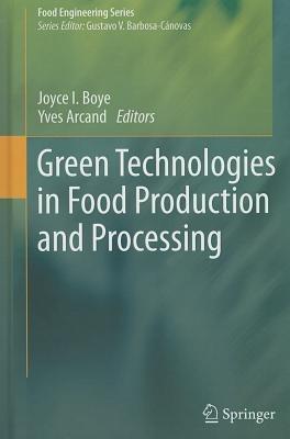 Green Technologies in Food Production and Processing - cover