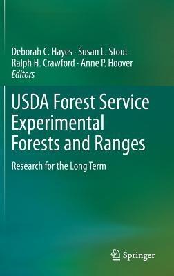 USDA Forest Service Experimental Forests and Ranges: Research for the Long Term - cover