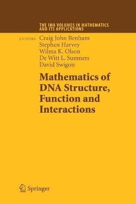 Mathematics of DNA Structure, Function and Interactions - cover
