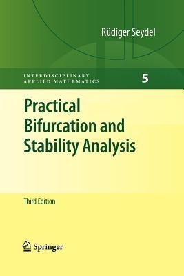 Practical Bifurcation and Stability Analysis - Rüdiger U. Seydel - cover