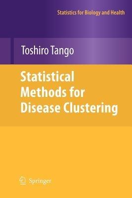 Statistical Methods for Disease Clustering - Toshiro Tango - cover