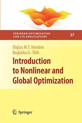 Introduction to Nonlinear and Global Optimization - Eligius M.T. Hendrix,Boglárka G.-Tóth - cover